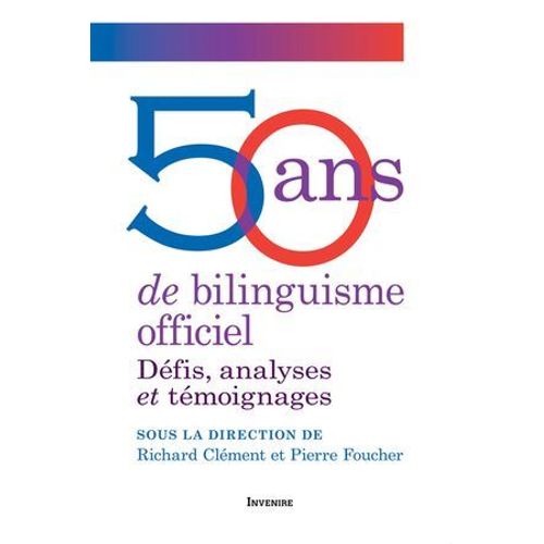50 Ans De Bilinguisme Officiel