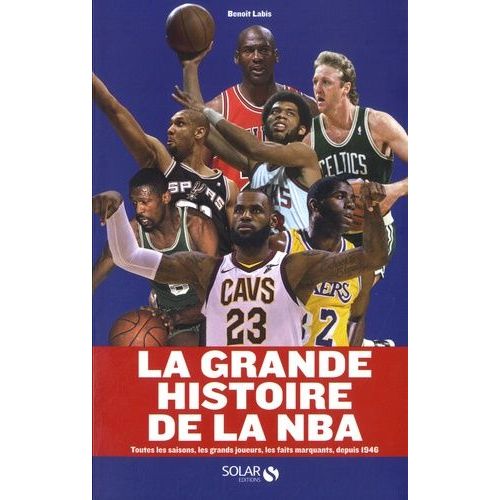 La Grande Histoire De La Nba