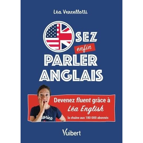 Osez Enfin Parler Anglais