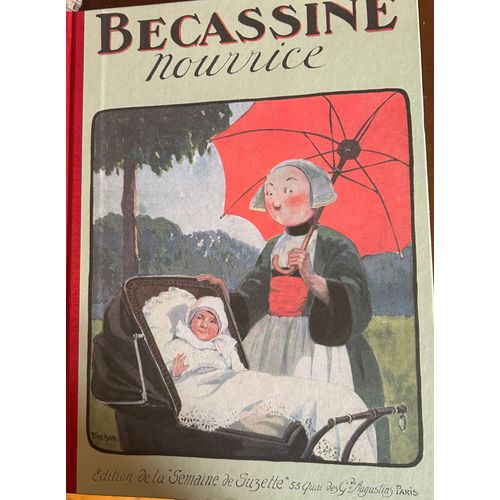 Bécassine Nourrice - Caumery/Pinchon - Hachette Collections 2012