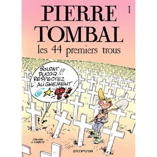 Pierre Tombal - Tome 1 - Les 44 Premiers Trous