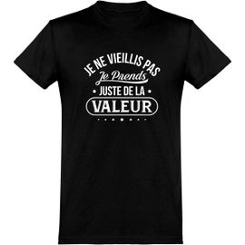 T-Shirt Homme Je Ne Vieillis Pas | Printed In France, Father's Day Gift Man Funny Dad Birthday Funny Funny (,)