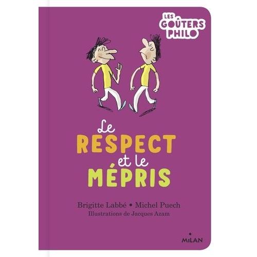 Le Respect Et Le Mépris