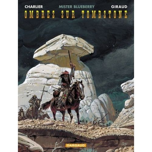 Blueberry - Tome 25 - Ombres Sur Tombstone