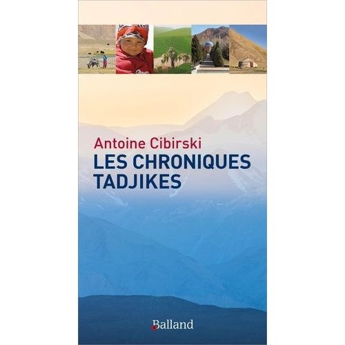 Les Chroniques Tadjikes
