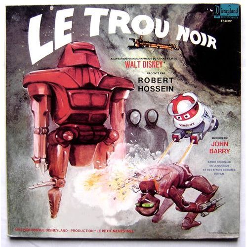 Robert Hossein Raconte "Le Trou Noir" De Walt Disney, Avec La B.O.F. Et Le Livret Illustré Complet / Lp 1979