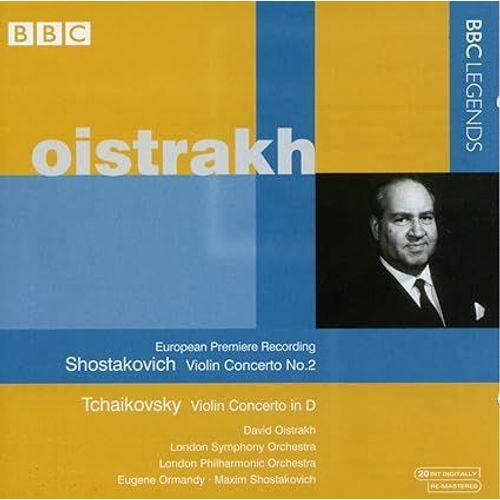 Chostakovitch : Concerto Pour Violon No 2 ; Tchaikovsky : Concerto Pour Violon Par David Oistrakh