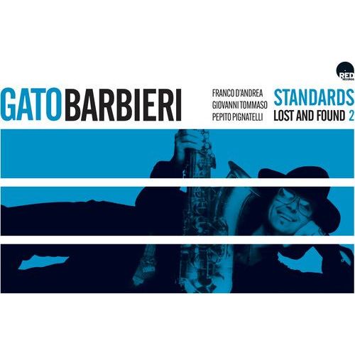 Gato Barbieri - Standards: Lost And Found 2 [Compact Discs]