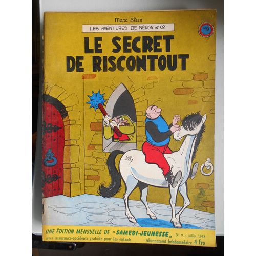 Samedi Jeunesse N° 9 Le Secret De Riscontout Néron Et Cie De Marc Sleen