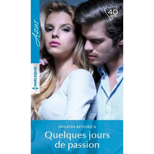 Quelques Jours De Passion