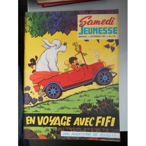 Samedi Jeunesse N° 119 De Septembre 1967 En Voyage Avec Fifi