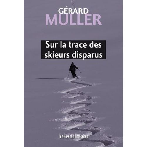 Sur La Trace Des Skieurs Disparus