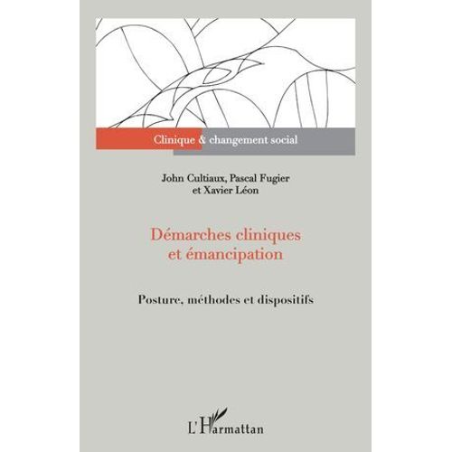 Démarches Cliniques Et Émancipation