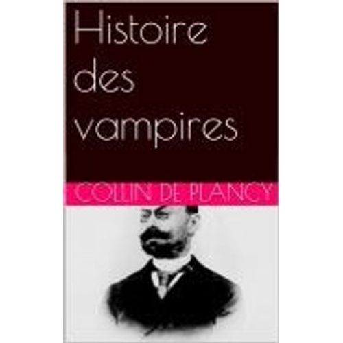 Histoire Des Vampires