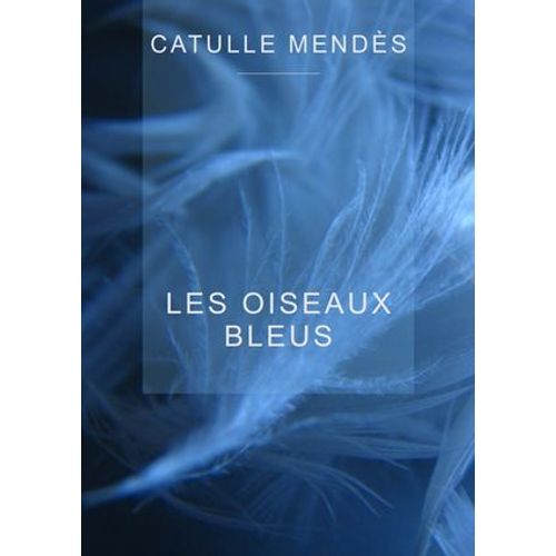 Les Oiseaux Bleus