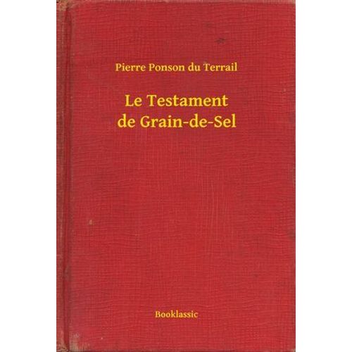 Le Testament De Grain-De-Sel