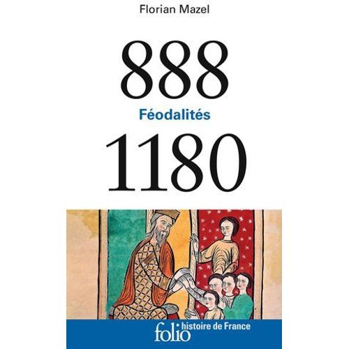888-1180. Féodalités