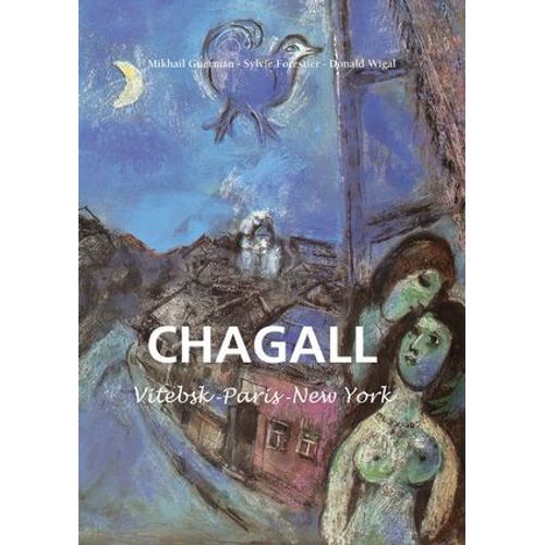 Marc Chagall - Vitebsk -París -New York