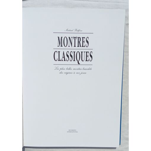 Livre 'Montres Classiques' Michael Balfour - Édition 1990 Bookking International, Comme Neuf