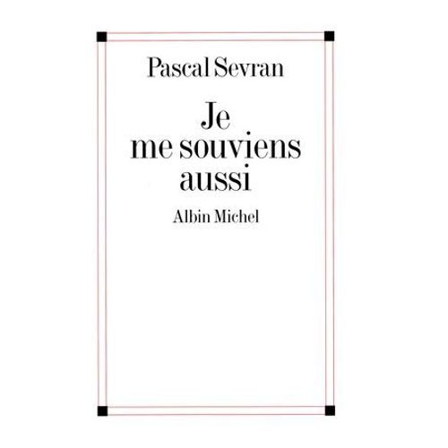 Je Me Souviens Aussi