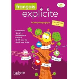 Français Explicite Cm1 - Guide Pédagogique