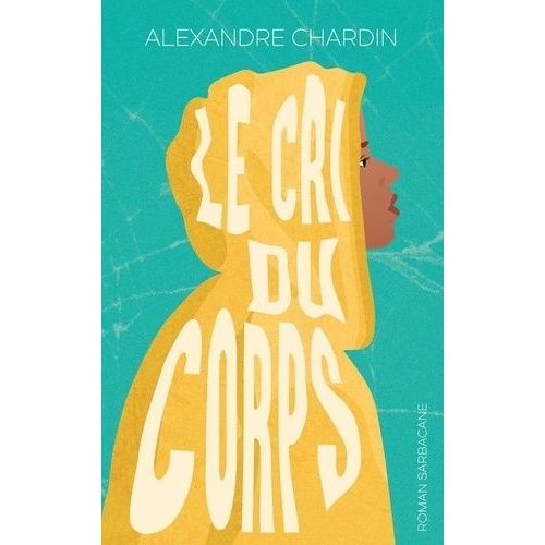 Le Cri Du Corps