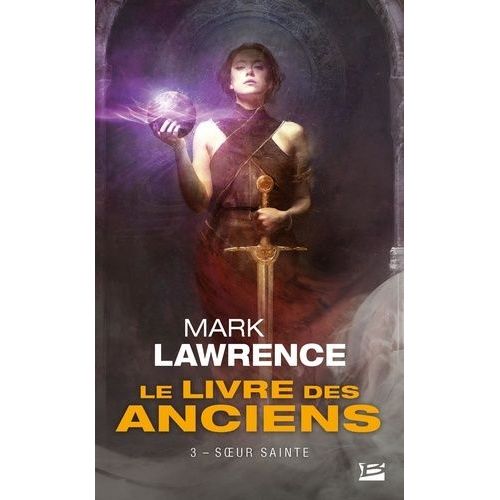 Le Livre Des Anciens - Tome 3 - Soeur Sainte