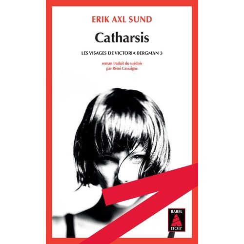 Les Visages De Victoria Bergman - Tome 3 - Catharsis