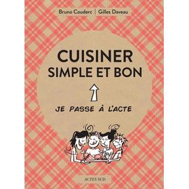 Cuisiner Simple Et Bon