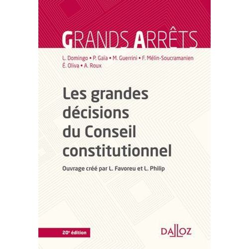 Les Grandes Décisions Du Conseil Constitutionnel. 20e Éd.