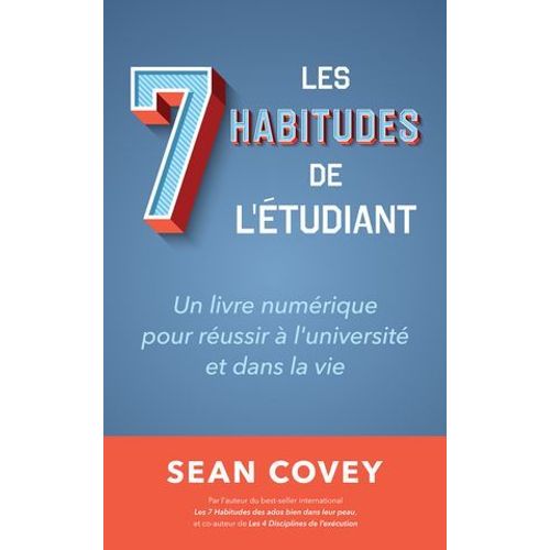 Les Sept Habitudes Des Étudiants Qui Réussissent