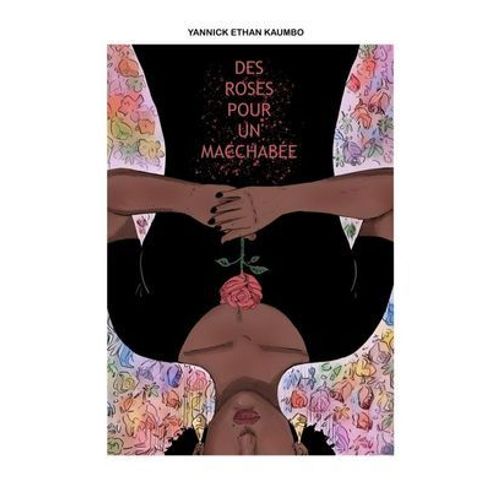 Des Roses Pour Un Macchabée