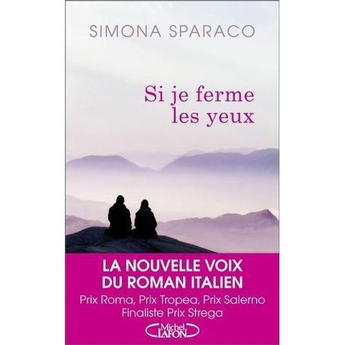 Si Je Ferme Les Yeux