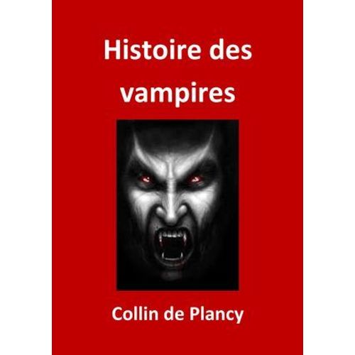 Histoire Des Vampires