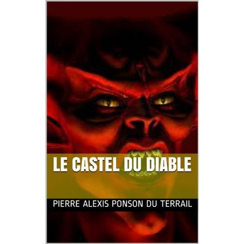 Le Castel Du Diable