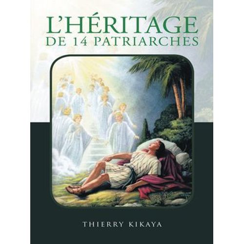 L'héritage De 14 Patriarches