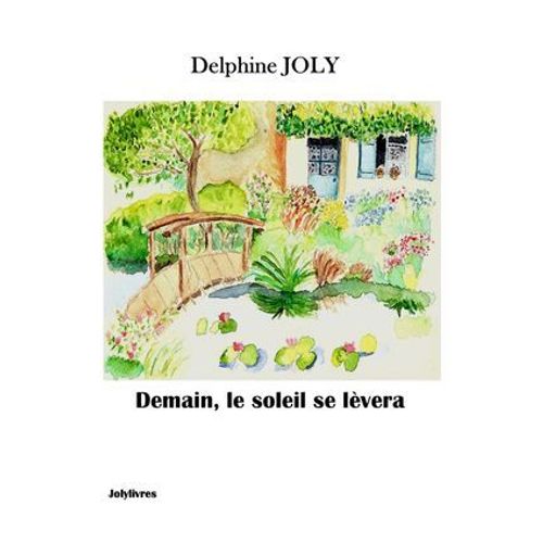 Demain, Le Soleil Se Lèvera