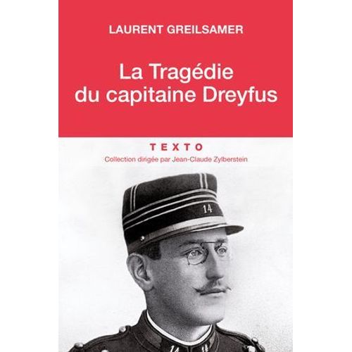 La Tragédie Du Capitaine Dreyfus