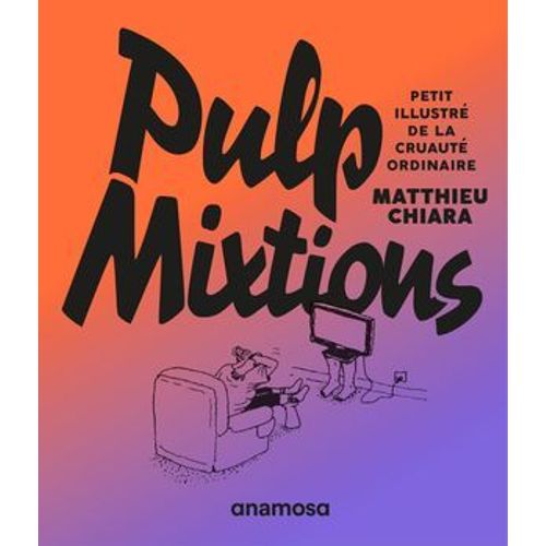 Pulp Mixtions