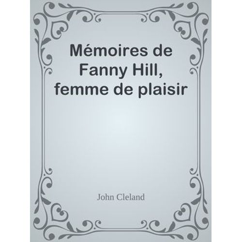 Mémoires De Fanny Hill, Femme De Plaisir
