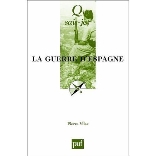 La Guerre D'espagne (1936-1939)