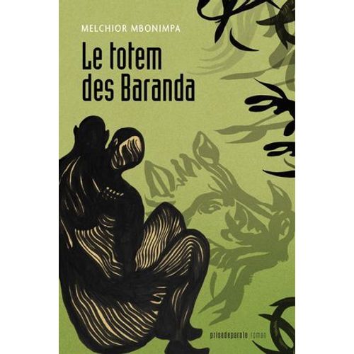 Le Totem Des Baranda (2e Édition)