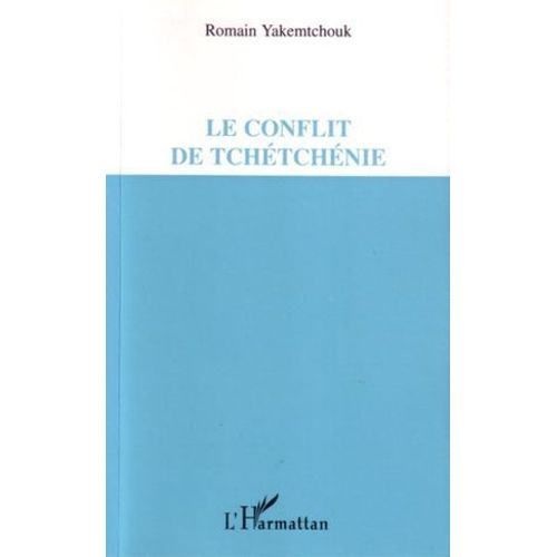 Le Conflit De Tchétchénie