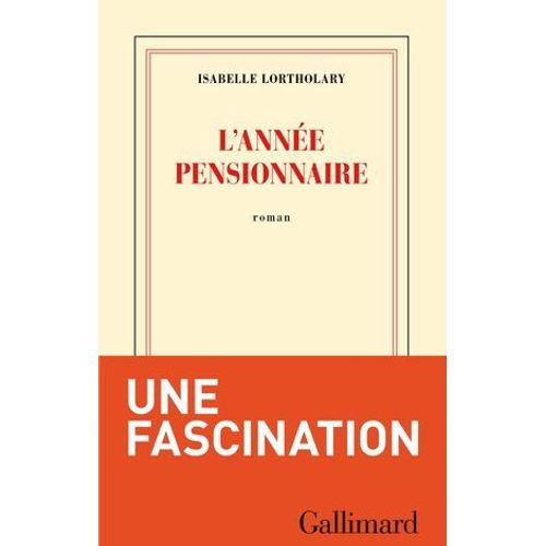 L'année Pensionnaire