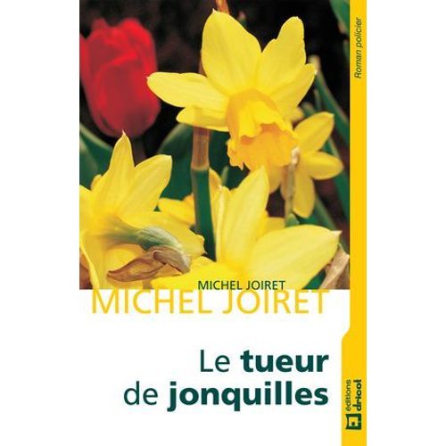 Le Tueur De Jonquilles