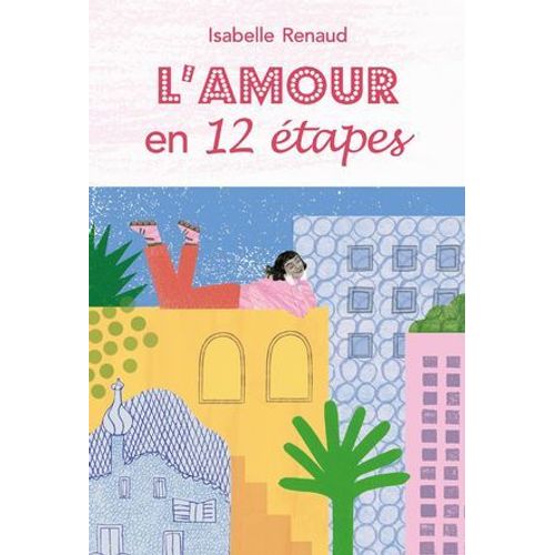L'amour En 12 Étapes