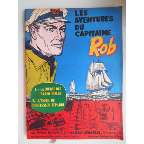 Samedi Jeunesse N° 11 Les Aventures Du Capitaine Rob : La Course Des 24 000 Milles