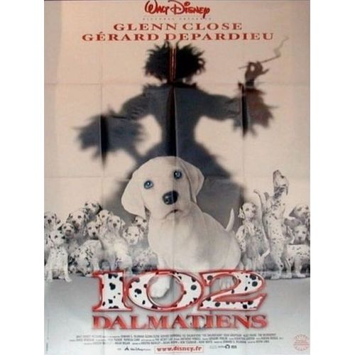 Les 102 Dalmatiens - Affiche Originale De Cinéma - Format 120x160 Cm - Un Film De Kevin Lima Avec Glenn Close, Ioan Gruffudd, Alice Evans, Tim Mcinnerny, Gérard Depardieu - Année 2000