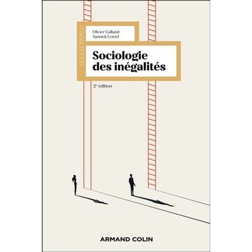 Sociologie Des Inégalités - 2e Éd.