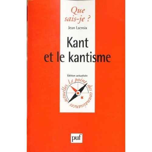 Kant Et Le Kantisme